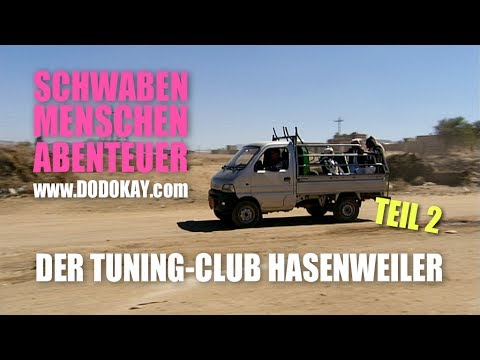 er Tuning-Club Hasenweiler TEIL 2 – Schwäbisch – Schwaben Menschen Abenteuer
