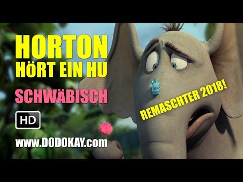 Horton hört ein Hu – schwäbisch