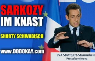 Sarkozy und der Knast mit Zuckerguss – schwäbisch