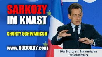 Sarkozy und der Knast mit Zuckerguss – schwäbisch